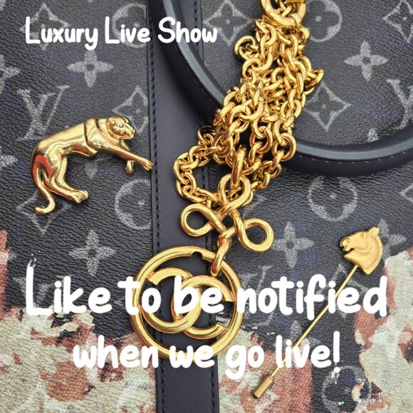 Handbags - LIVE LUXURY SHOW!!!   LIKE THIS BANNER TO BE NOTIFIED WHEN WE GO LIVE!!!!